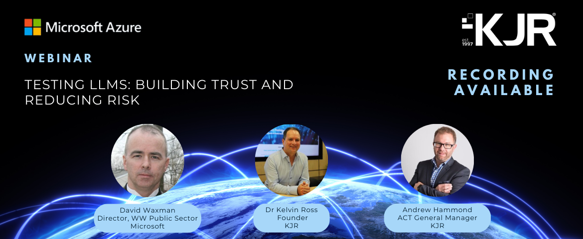 webinar recording testing LLMS building trust and reducing risk with Microsoft and KJR